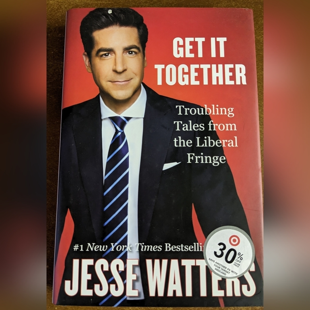 New Get It Together Book by Jesse Watters, T3MIS